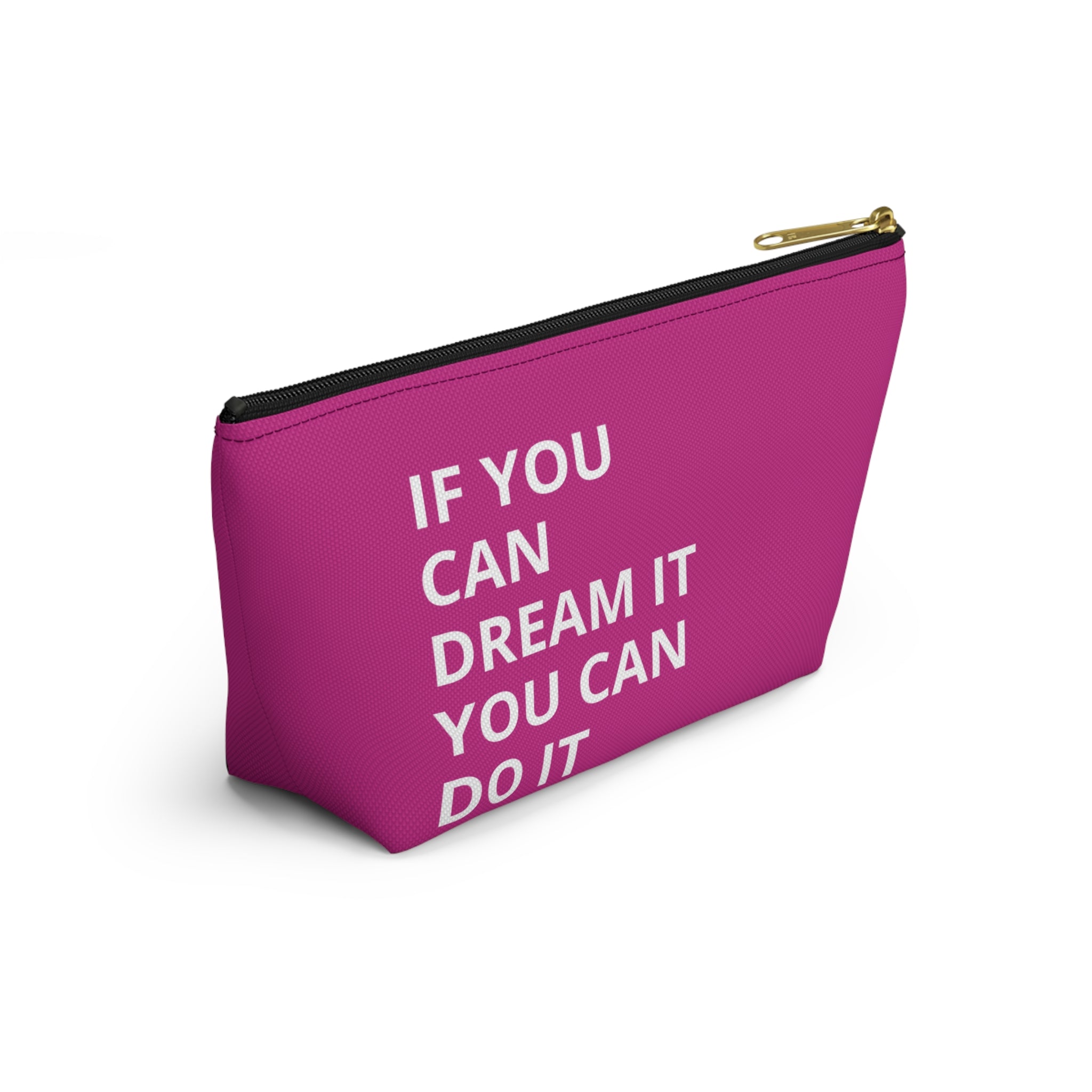 Inspirational Quote Accessory Pouch | Dream Big Makeup Bag | Motivational Gift