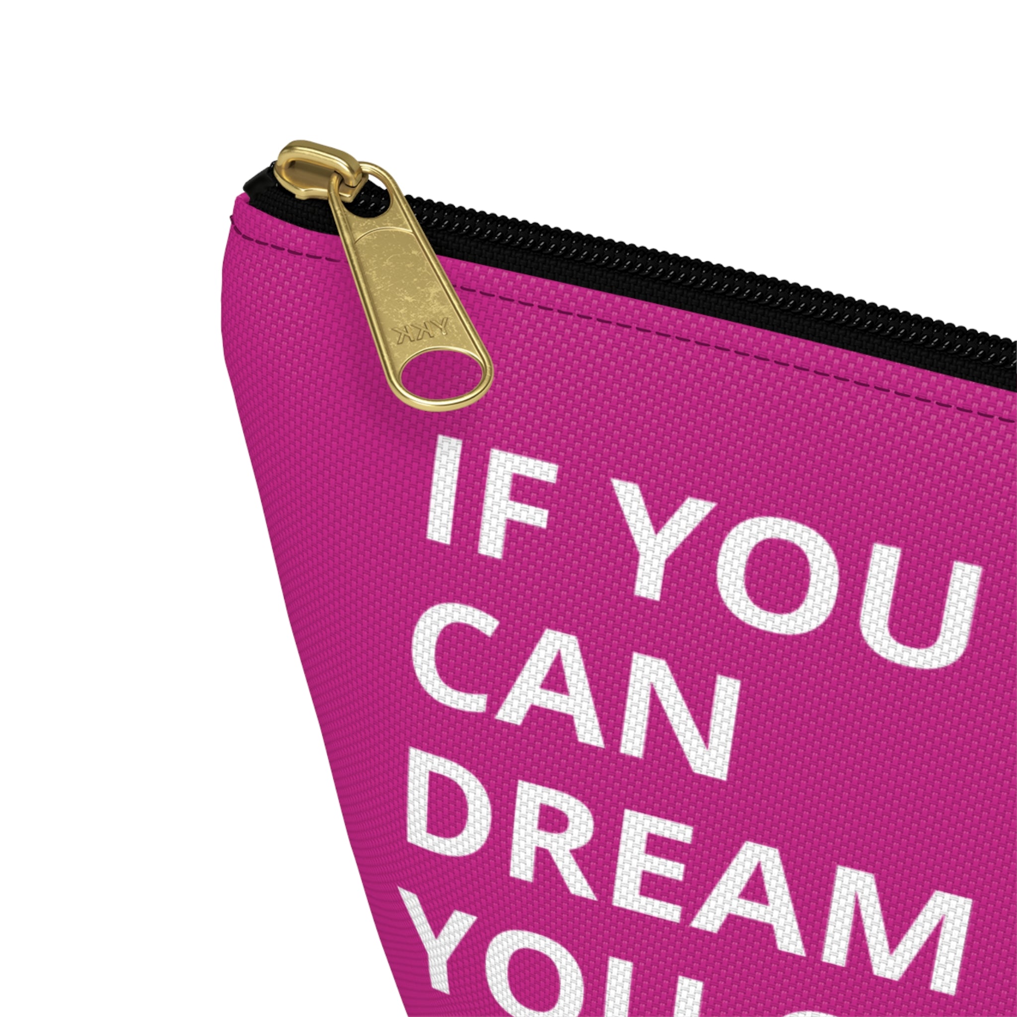 Inspirational Quote Accessory Pouch | Dream Big Makeup Bag | Motivational Gift