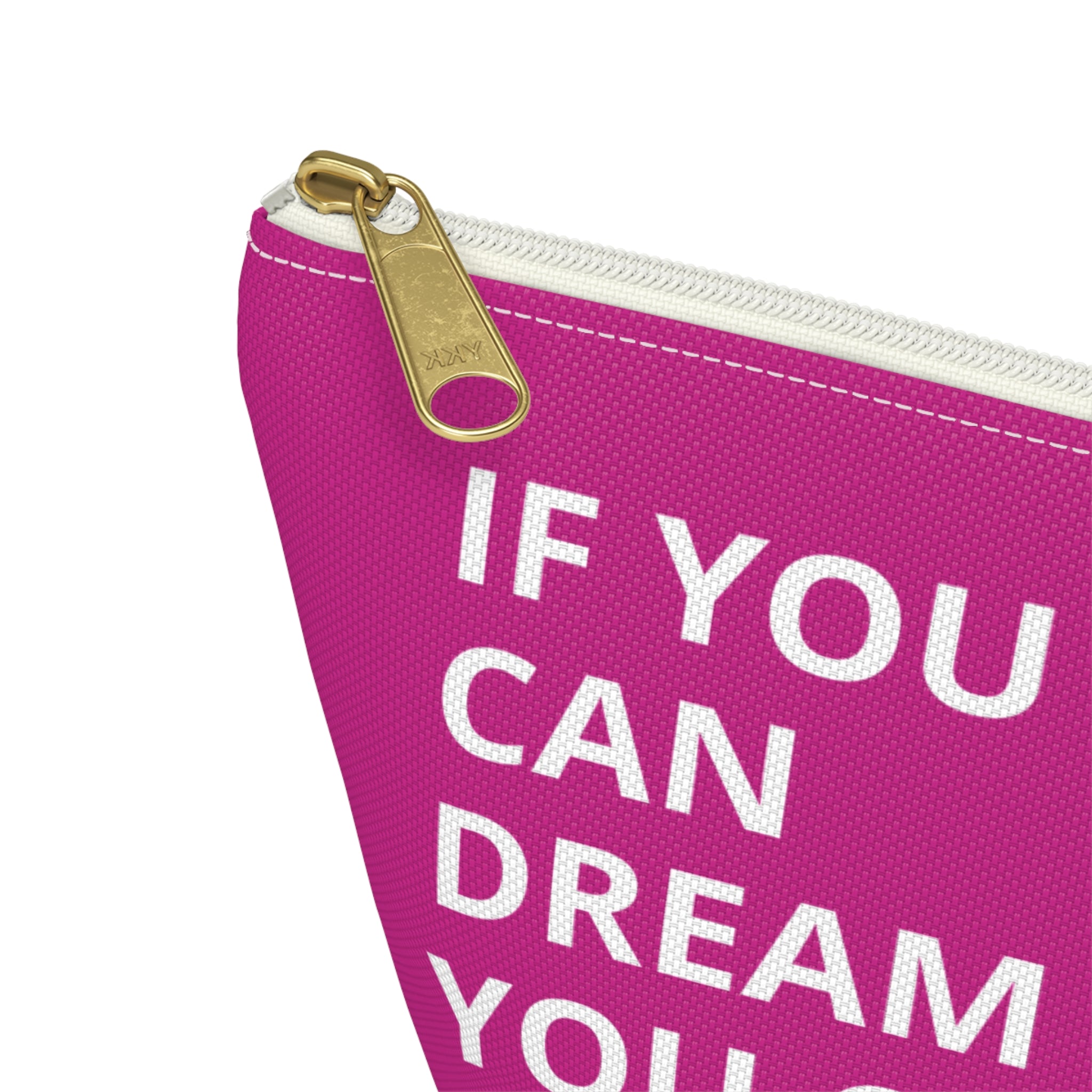Inspirational Quote Accessory Pouch | Dream Big Makeup Bag | Motivational Gift
