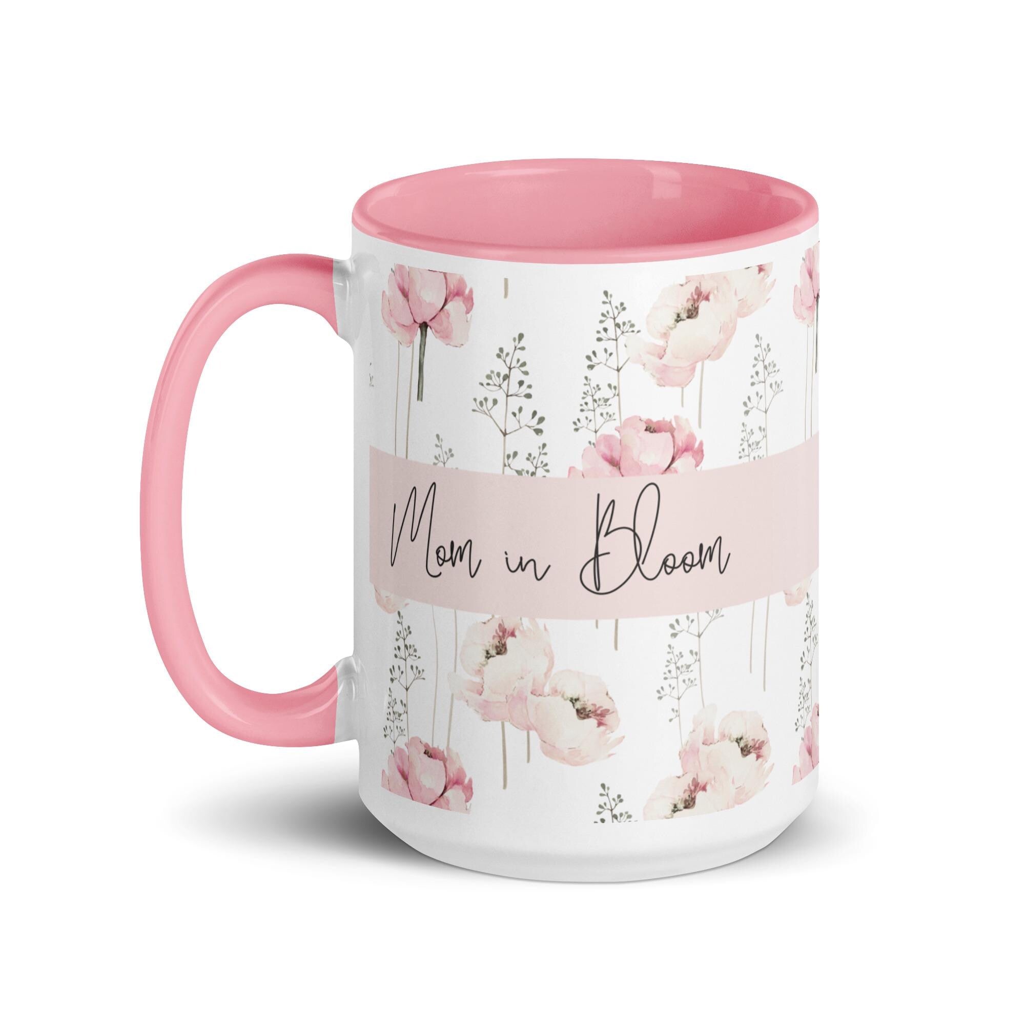 Mom in Bloom Mug | Floral Coffee Mug | Mothers Day Gift | Pink Aesthetic Mug | Gift for Mom | Elegant Mama Cup
