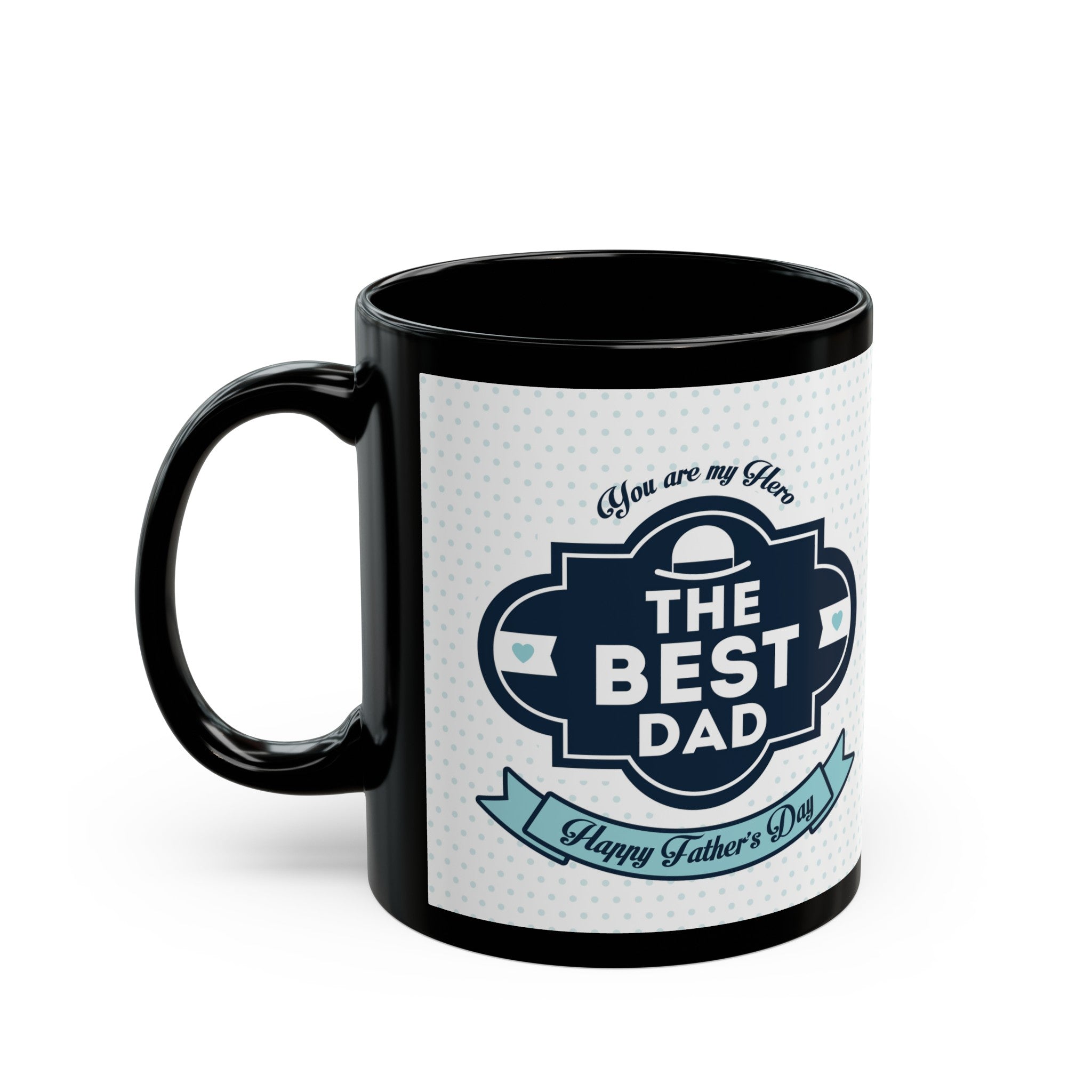 Father's Day, black ceramic mug, 12 and 15 oz, The best dad