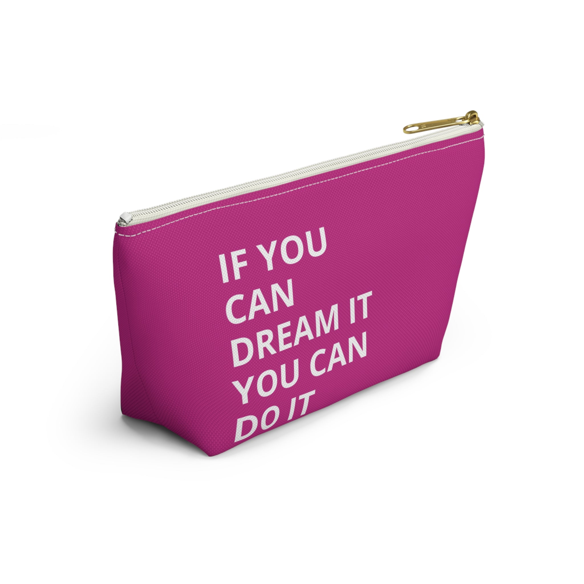 Inspirational Quote Accessory Pouch | Dream Big Makeup Bag | Motivational Gift