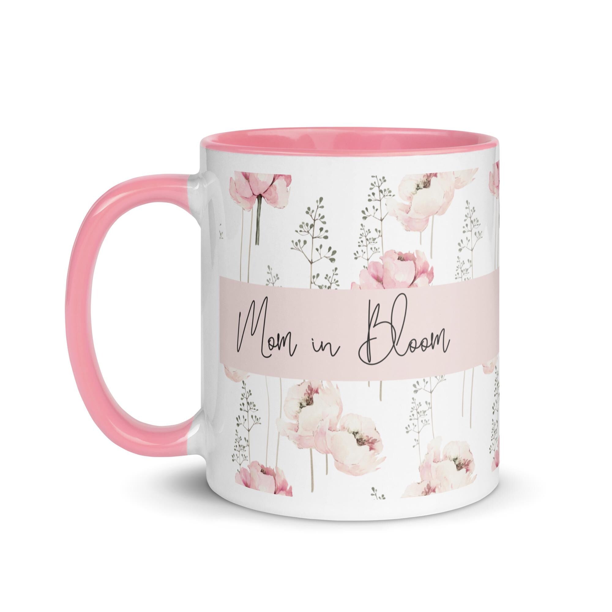 Mom in Bloom Mug | Floral Coffee Mug | Mothers Day Gift | Pink Aesthetic Mug | Gift for Mom | Elegant Mama Cup